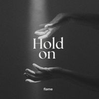 Flame - Hold On