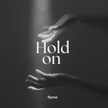 Flame - Hold On