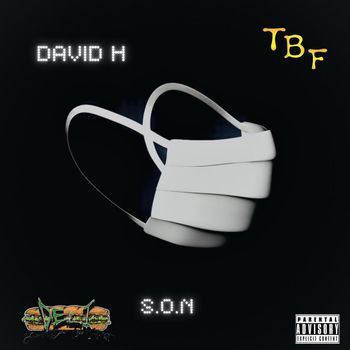 David H - S.O.N (Explicit)