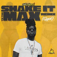Moto Mokonzi - Gyal - Shake It To The Max Remix