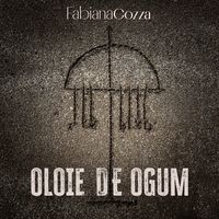 Fabiana Cozza - Oloie de Ogum