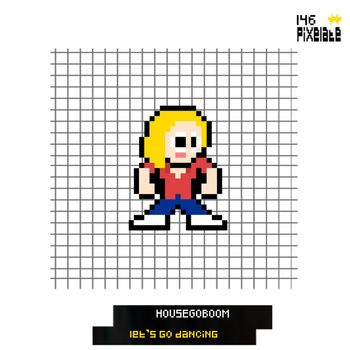 HouseGoBoom - Let's Go Dancing