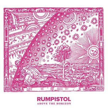 Rumpistol - Above The Horizon