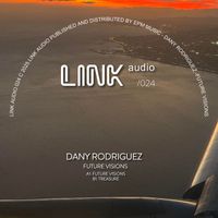 Dany Rodriguez - Future visions (Explicit)