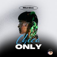 MURDOC - Chica Only (Explicit)