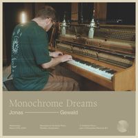 Jonas Gewald - Monochrome Dreams (Andante Piano Sessions)