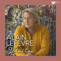 Alain Lefèvre - Séduction