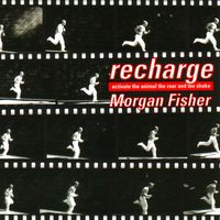 Morgan Fisher - Recharge