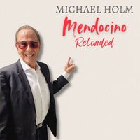 Michael Holm - Mendocino reloaded