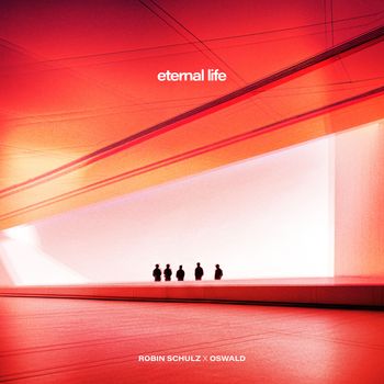 Robin Schulz - eternal life (feat. OSWALD)
