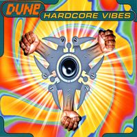 Dune - Hardcore Vibes
