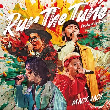 MACK JACK - Run The Tune