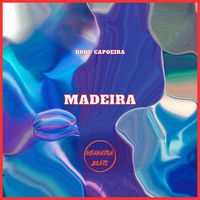 Dudu Capoeira - Madeira
