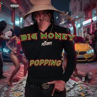 Xklusive - Big Money Popping (Scamma Dem Deh Yah) (Explicit)