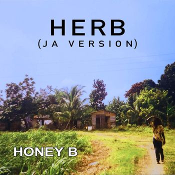 Honey B - Herb (JA Version)