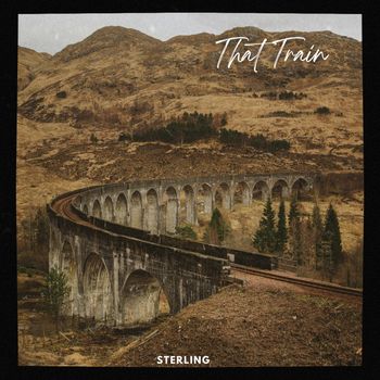 Sterling - That Train