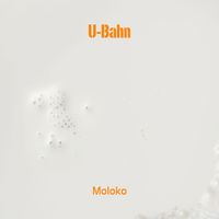 U-Bahn - Moloko