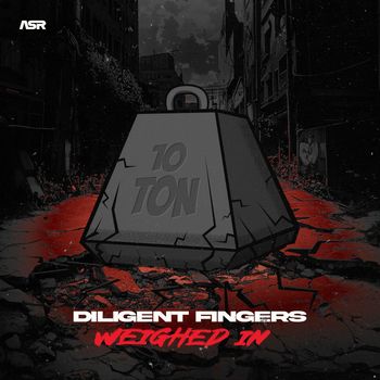 Diligent Fingers - Weighed In