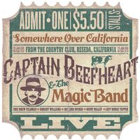 Captain Beefheart - Somewhere Over California (Live from The Country Club, Reseda, California 29/1/1981)