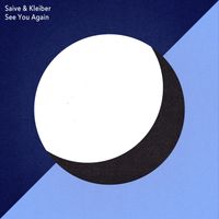 Saive, Kleiber - See You Again