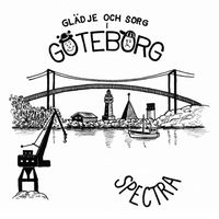 Spectra - Glädje och Sorg i Göteborg