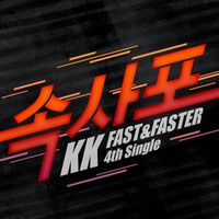 KK - Fast & Faster (Explicit)