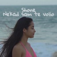 Shone - Nekad sam te volio