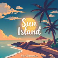 Luis Hermandez - Sun Island