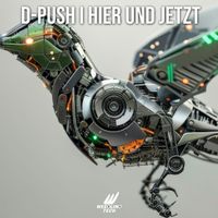 D-Push - Hier Und Jetzt (Explicit)