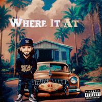 Lil Cas - Where It At (Explicit)