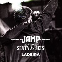 Jamp - Ladeira (AO VIVO)