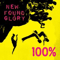 New Found Glory - 100%