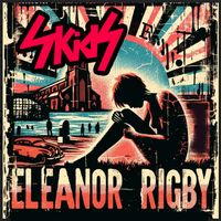 Skids - Eleanor Rigby