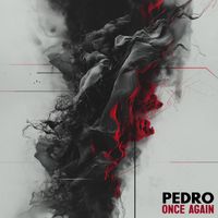 Pedro - Once Again