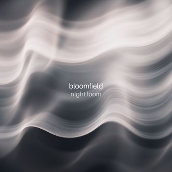Bloomfield - Night Loom