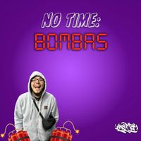 Shema - No Time: Bombas