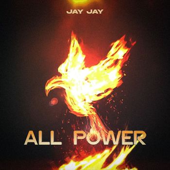 Jay Jay - All Power