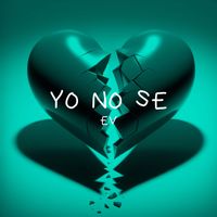 EV - Yo no se