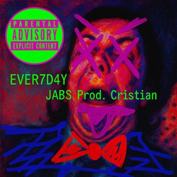JABS - Ever7d4y (Explicit)