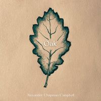 Alexander Chapman Campbell - Oak