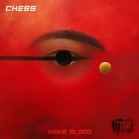 CHESS - Naive Blood (Explicit)