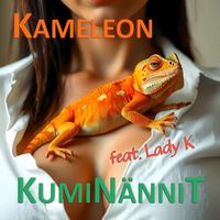 Kameleon - Kuminännit