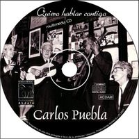 Carlos Puebla - Quiero Hablar Contigo