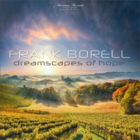 Frank Borell - Dreamscapes Of Hope (Flowers Mix)