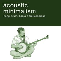 Markus Strasser - Acoustic Minimalism
