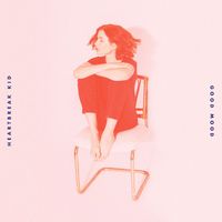 Heartbreak Kid - Good Mood