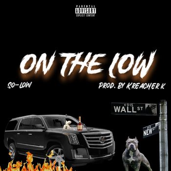 So-Low - On The Low (Explicit)