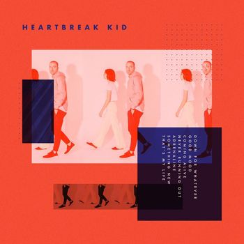 Heartbreak Kid - Down For Whatever