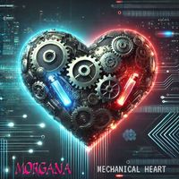 Morgana - Mechanical Heart