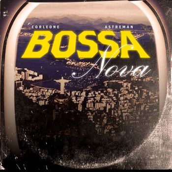Corleone - Bossa Nova (Explicit)